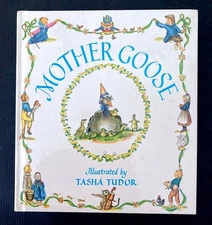 Mother Goose HC Book Illustrated Tasha Tudor 77 Nursery Rhymes HC 1989 EUC