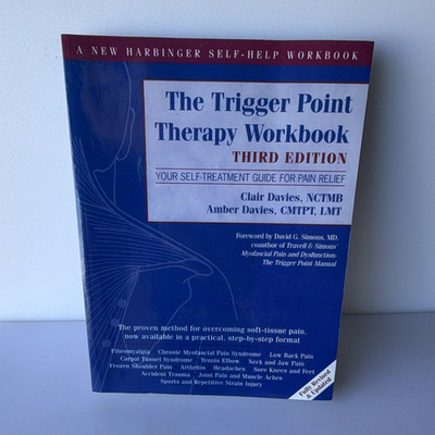 The Trigger Point Therapy Workbook 3rd Ed Illustrated PB Davies New Harbinger