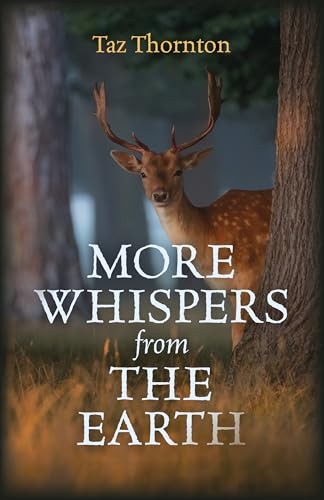More Whispers from the Earth by Taz Thornton 9781785356728 NEW - Image 4