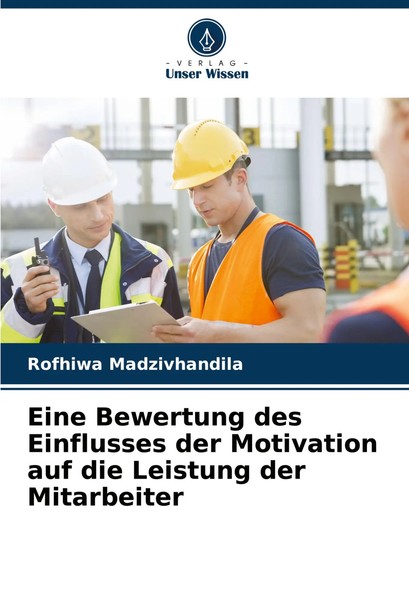 Eine Bewertung Des Einflusses Der Motivation Auf Die Leistung Der Mitarbeiter-image