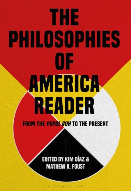 The Philosophies of America Reader by Kim Díaz PAPERBACK 9781474296267