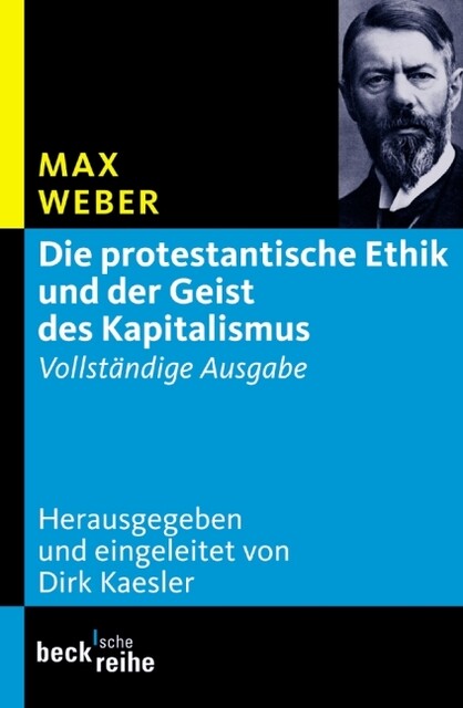 Die Protestantische Ethik Und Der Geist Des Kapitalismus Max Weber