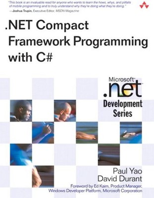 .Net Compact Framework Programming with C# (C Sharp) (Microsoft .Net Development