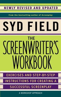 The Screenwriters Workbook by Syd Field PAPERBACK 9780385339049