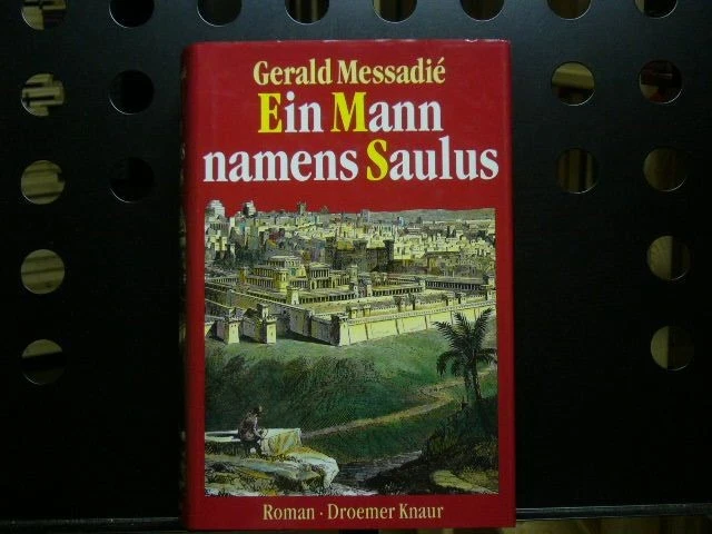 Ein Mann namens Saulus Messadié, Gerald : 221393 - Bild 1 von 1