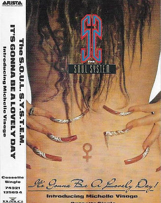 SOUL SYSTEM ITS GONNA BE A LOVELY DAY CASSETTE SINGLE Clivillés Cole Deep House