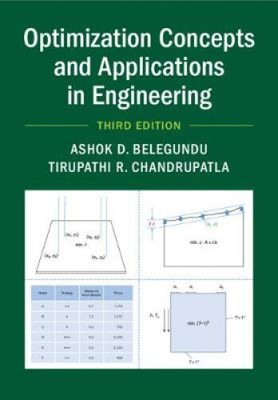Optimization Concepts and Applications in Engineering by Ashok D.