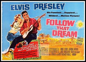 Follow That Dream Elvis Presley Movie Posters Musicals Classic ...