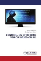 Pardhu Thottempudi (U. A.) | Controlling OF Robotic Vehicle Based ON BCI | Buch