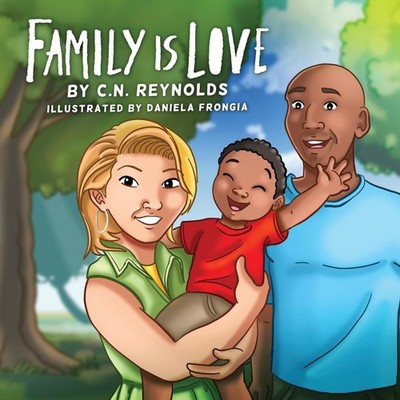 Family Is Love C.N. Reynolds Paperback Aurora Rose Reynolds
