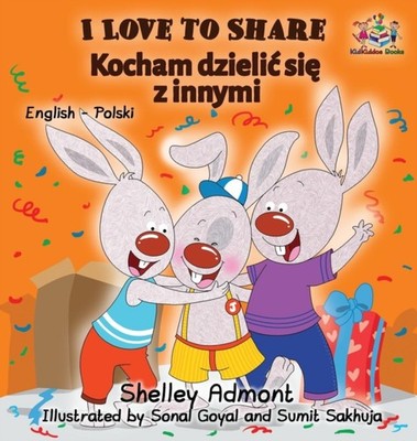Admont - I Love to Share Polish book for kids  English Polish Biling - X555z