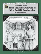A Guide for Using From Mixed up Files of Mrs....