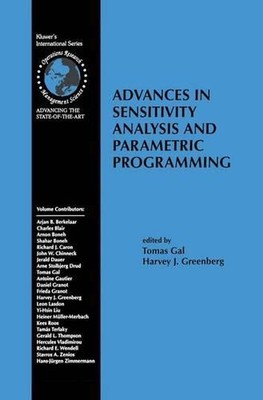 Advances in Sensitivity Analysis and Parametric Programming by Tomas Gal (Englis