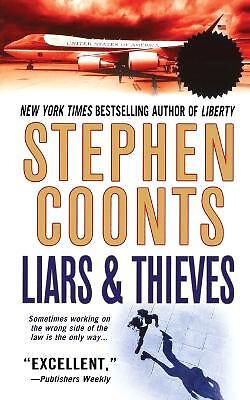 Liars & Thieves By Stephen Coonts - New Copy - 9781250093264