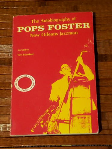 The Autobiography Of Pops Foster New Orleans Jazzman PB First Edition Jazz