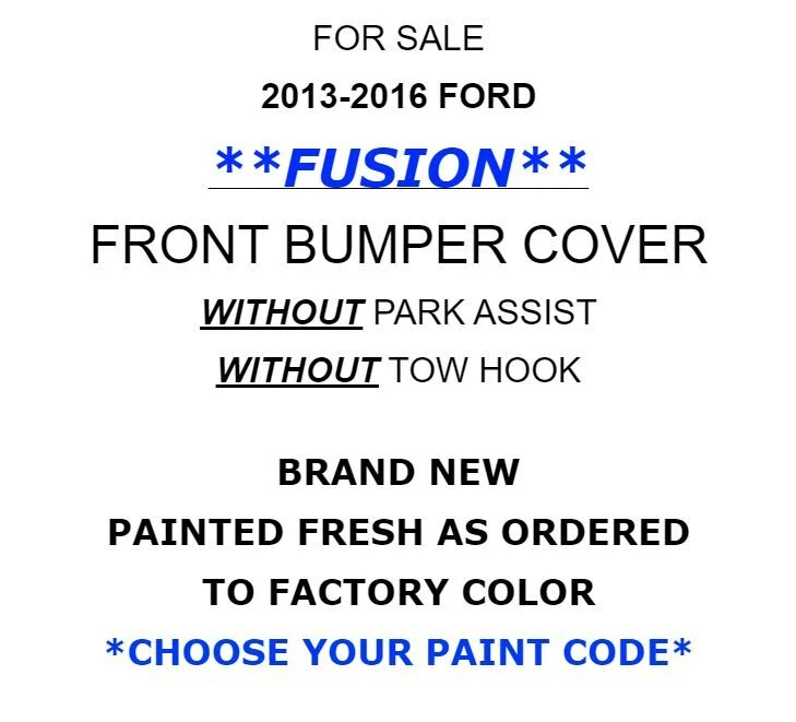 NEW FRONT BUMPER FOR 2013-2016 FORD FUSION PAINTED *CHOOSE YOUR COLOR* FO1000680 - Image 2 of 4