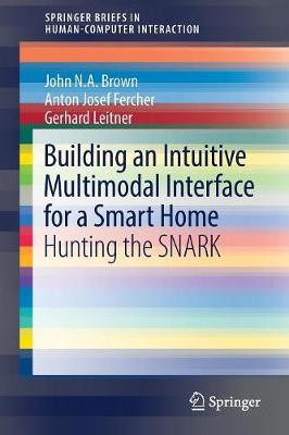 Aufbau einer intuitiven multimodalen Schnittstelle für ein Smart Home - 9783319565316
