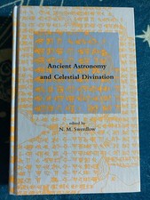 Ancient Astronomy and Celestial Divination by N M Swerdlow (HC, 1999)