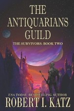 Robert I Katz The Antiquarians Guild (Paperback) Robert I Katz The Antiquarians Guild (Paperback)