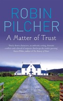 A Matter Of Trust | Robin Pilcher | Taschenbuch | Kartoniert / Broschiert | 2010