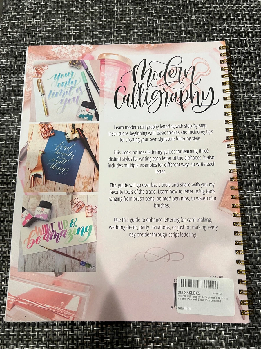 Learn Calligraphy In A Modern Way - Guide + Workbook