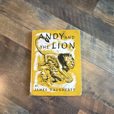 Andy and the Lion by James Daugherty Illustrated Ex-Library Cloth Viking Press
