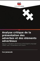 Analyse Critique De La PréSentation Des Adverbes Et Des éLéMents Adverbiaux Buch