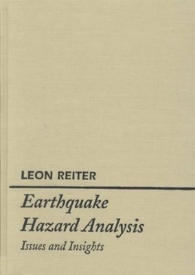 EARTHQUAKE HAZARD ANALYSIS by REITER, LEON Hardback Self Help Business