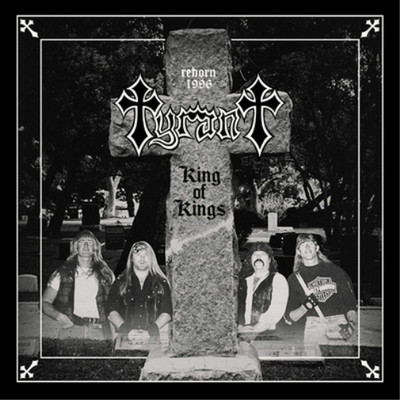 Tyrant King of Kings (Vinyl) 12'' Album