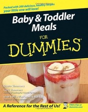 BABY AND TODDLER MEALS FOR DUMMIES By Dawn Simmons & Curt Simmons Mint Condition