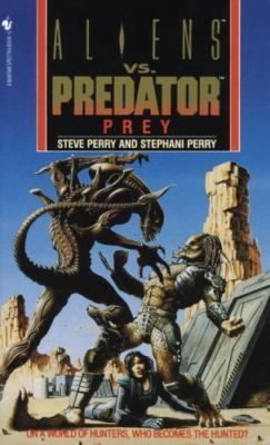 Aliens Vs. Predator: Prey - 9780553565553, paperback, Steve Perry
