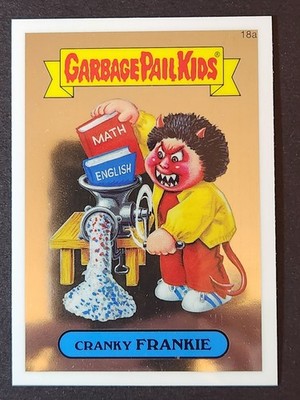 18a CRANKY FRANKIE 2013 GPK Garbage Pail Kids Chrome Series 1