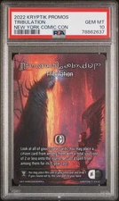 KRYPTIK TCG - Tribulation (2022)  NYCC Promo Foil PSA 10 (New York Comic Con)