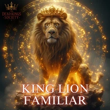 King Lion Guardian Spirit Familiar —Protection, Presence, Power & Warrior Energy