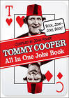 Tommy Cooper All In One Joke Book: Book Joke, Joke Book by Tommy Cooper (Paperback, 2013)