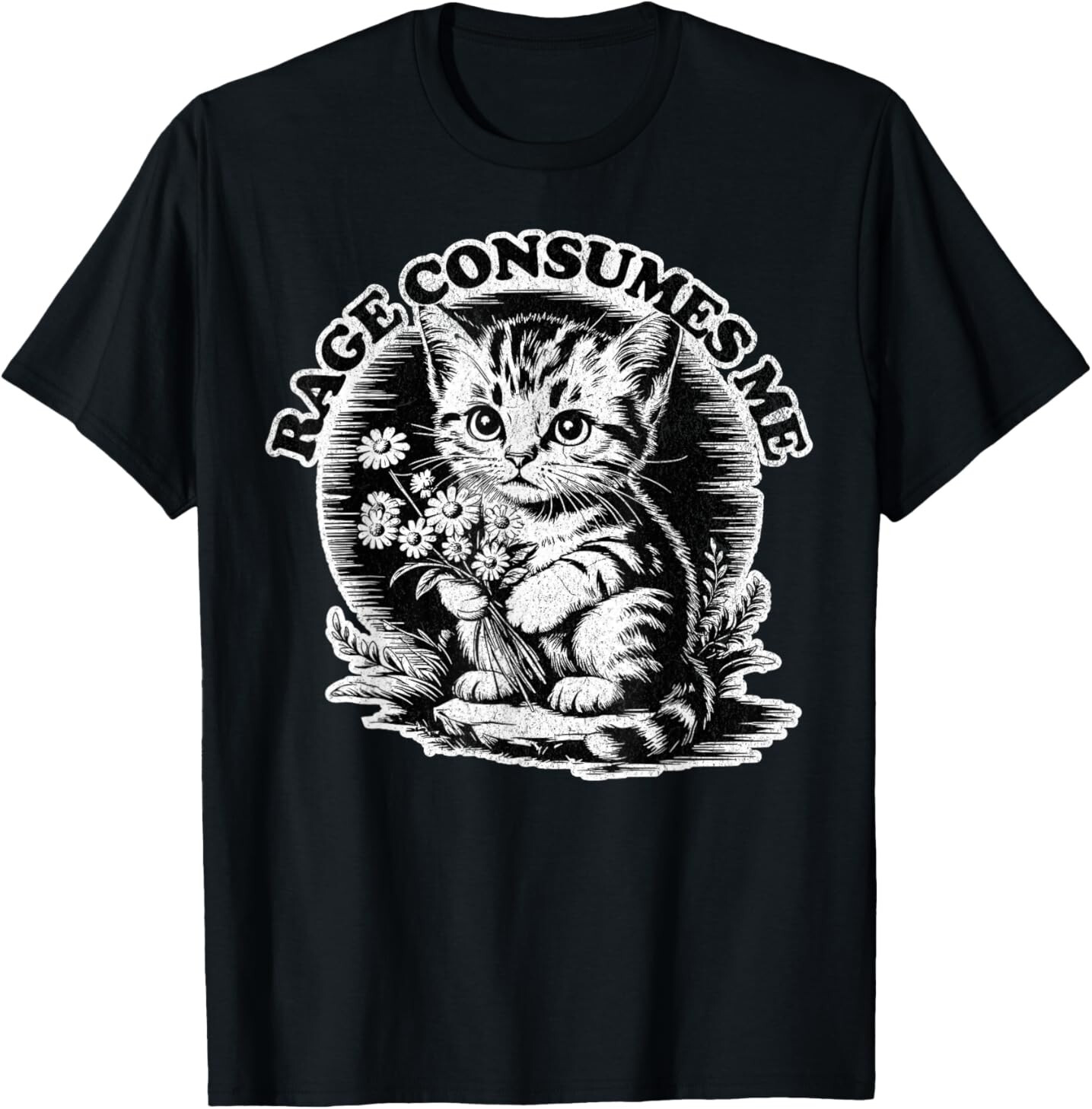 Rage Consumes Me Cat Flower Cute Kitty Cat Meme T-Shirt