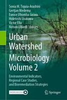 Urban Watershed Microbiology, Volume 2 Sonia M. Tiquia-Arashiro