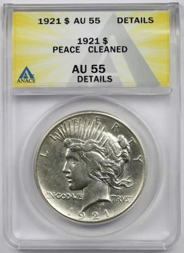 1921 High Relief Peace $1 ANACS AU 55 Details Cleaned Silver Dollar