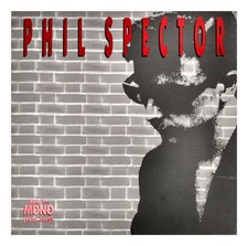 PHIL SPECTOR "BACK TO MONO 1958-1969" 4 CD Box Set w/Book & Button NEAR MINT-! PHIL SPECTOR "BACK TO MONO 1958-1969" 4 CD Box Set w/Book & Button NEAR MINT-!