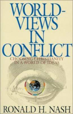 #ad Worldviews in Conflict: Choosing Christianity in a World of Ideas GOOD $4.48