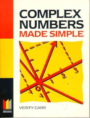 Complex Numbers Made Simple, Paperback by Carr, Carr; Carr, Verity, Brand New...