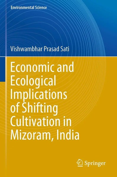 Economic And Ecological Implications Of Shifting Cultivation In Mizoram, India-image