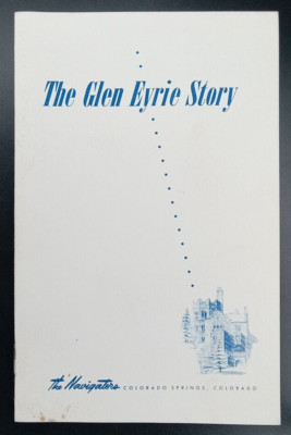 Colorado Springs Glen Eyrie Castle Story Booklet The Navigator