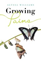 Alyssa Williams | Growing Pains | Taschenbuch | Englisch (2022) | Authorhouse