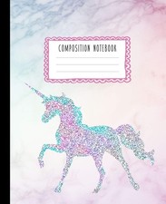 Composition Notebook: Glitter Unicorn and Rainbow Pastel Hue Marble Journal for