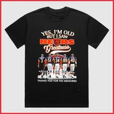 Yes I’m Old But I Saw Chicago Bears Greatness Thank You For The Memories Shirt