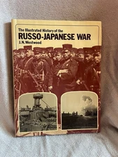 The Illustrated History book of the Russo-Japanese War J.N. Westwood