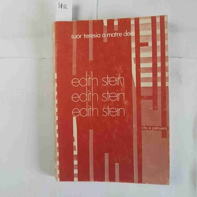EDITH STEIN biografia - Suor Teresia a matre dei 1971 VITA E PENSIERO