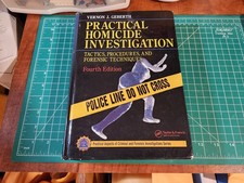 Practical Homicide Investigation, Fourth Edit...