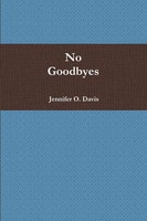 Jennifer Davis | No Goodbyes | Taschenbuch | Englisch (2009) | [.]